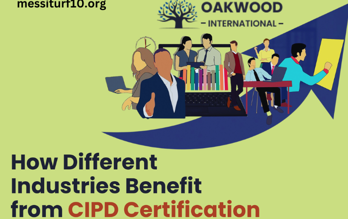 How Different Industries Benefit from CIPD Certification